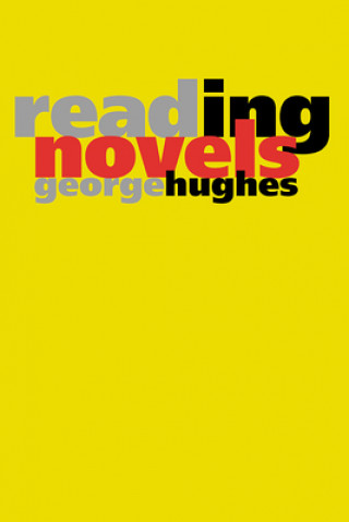 Kniha Reading Novels George Hughes