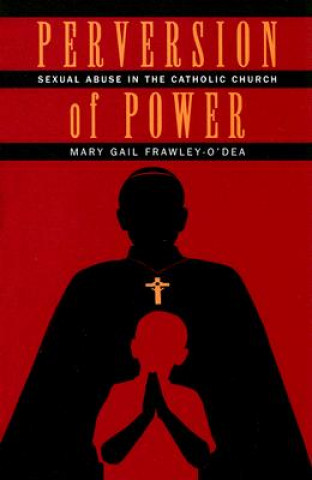 Knjiga Perversion of Power Mary Gail Frawley-O'Dea