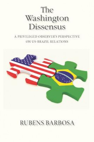 Buch Washington Dissensus Rubens Barbosa