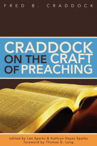 Kniha Craddock on the Craft of Preaching Fred B. Craddock