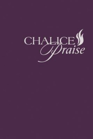 Carte Chalice Praise: Contemporary Songbook David Polk