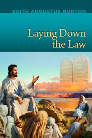 Book Laying Down the Law Keith Augustus Burton