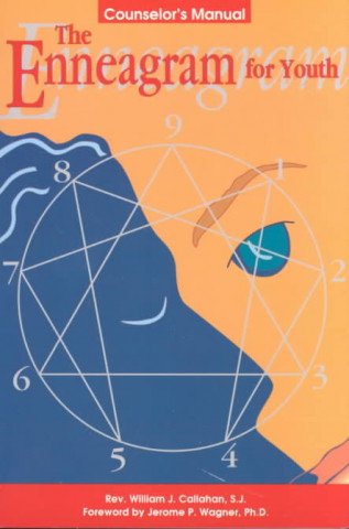 Buch The Enneagram for Youth: Counselor's Manual William J. Callahan