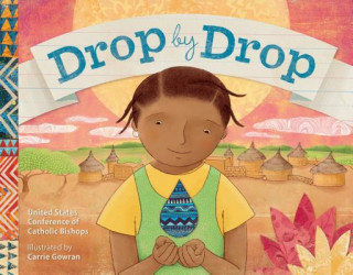 Книга Drop by Drop Usccb Department of Justice Peace and Hu