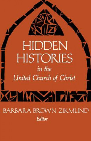 Knjiga Hidden Histories Barbara Brown Zikmund