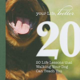 Carte 20 Life Lessons That Walking Your Dog Can Teach You Tina Villa