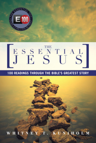Kniha Essential Jesus Whitney T. Kuniholm