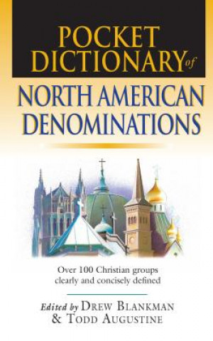 Carte Pocket Dictionary of North American Denominations: Over 100 Christian Groups Clearly & Concisely Defined Drew Blankman