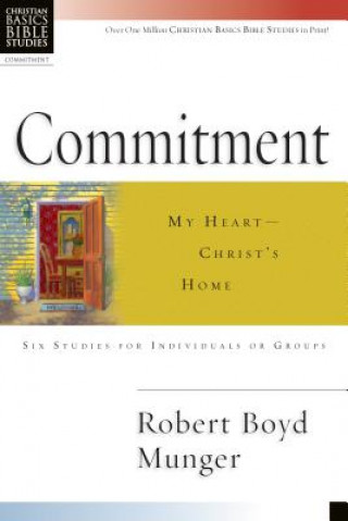 Książka Commitment: My Heart--Christ's Home Intervarsity Press