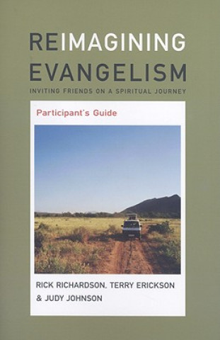 Kniha Reimagine Evangelism: Inviting Friends on a Spiritual Journey Judy Johnson