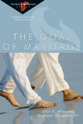 Kniha Goal of Marriage Dan B. Allender