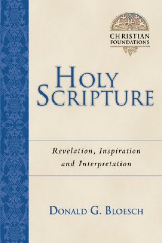 Buch Holy Scripture Donald G. Bloesch