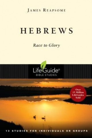 Książka Hebrews: Race to Glory James Reapsome