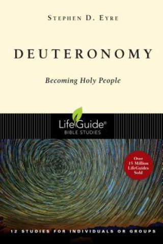 Książka Deuteronomy: Becoming Holy People Stephen D. Eyre