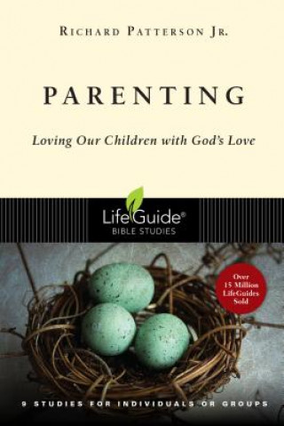 Book Parenting: Loving Our Children with God's Love Richard Patterson