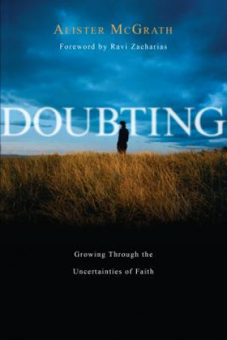 Kniha Doubting: Growing Through the Uncertainties of Faith Alister McGrath