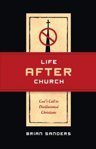 Carte Life After Church Brian Sanders
