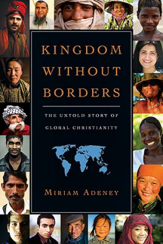 Kniha Kingdom Without Borders Miriam Adeney