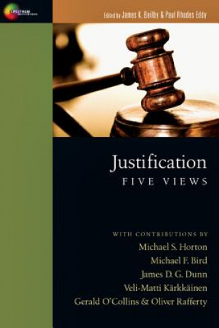 Carte Justification: Five Views James K. Beilby