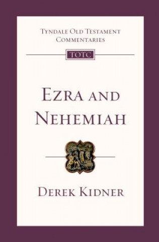 Książka Ezra and Nehemiah: An Introduction and Commentary Derek Kidner