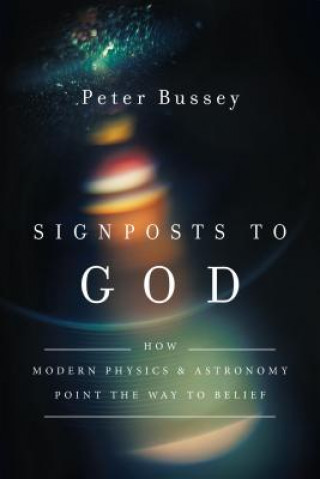 Kniha Signposts to God Peter Bussey
