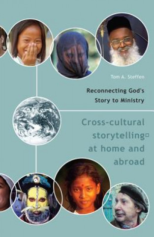 Buch Reconnecting God's Story to Ministry Tom A. Steffen