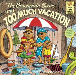 Książka The Berenstain Bears and Too Much Vacation Stan Berenstain