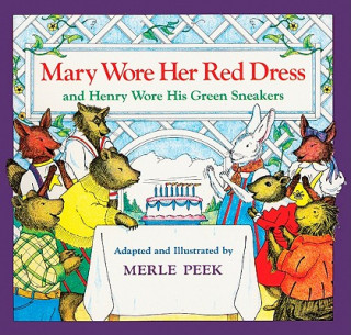 Książka Mary Wore Her Red Dress and Henry Wore His Green Sneakers Merle Peek
