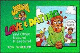 Carte Love & Dating and Other Natural Disasters Ron Wheeler