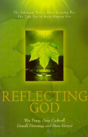 Книга Reflecting God Gary Cockerill