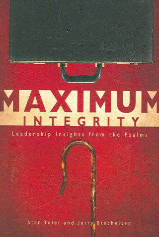 Kniha Maximum Integrity Stan Toler