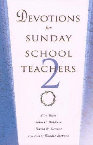 Kniha Devotions for Sunday School Teachers 2 Stan Toler