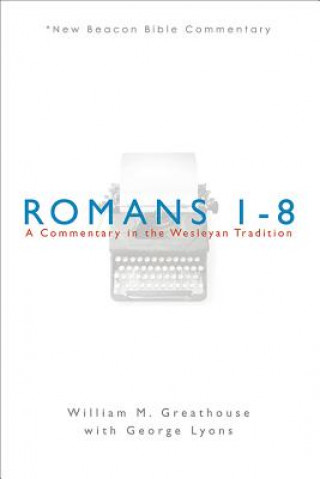 Carte Romans 1-8 William M. Greathouse