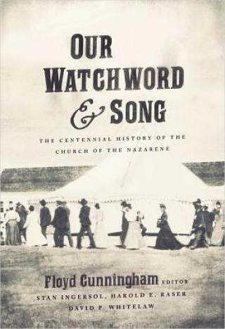 Könyv Our Watchword and Song Floyd Timothy Cunningham