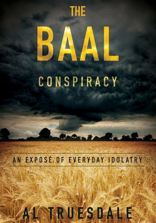 Könyv Baal Conspiracy Al Truesdale