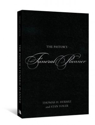Kniha The Pastor's Funeral Planner Tom Hermiz