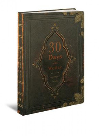 Książka 30 Days with Wesley: A Prayer Book Richard Buckner