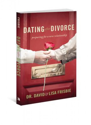 Könyv Dating After Divorce: Preparing for a New Relationship David Frisbie