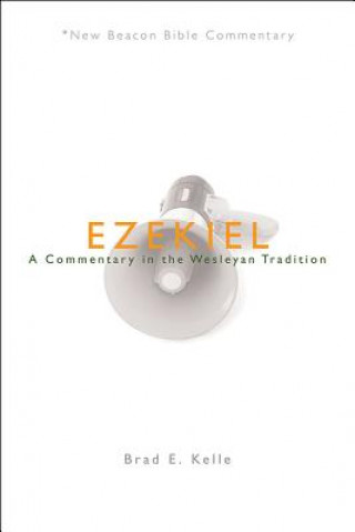 Buch Ezekiel Brad E. Kelle