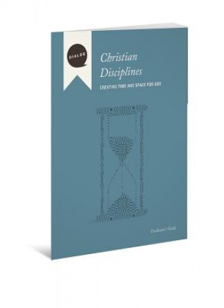 Carte Christian Disciplines Facilitator's Guide: Creating Time and Space for God Mike L. Wonch