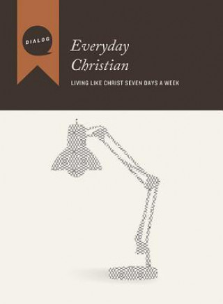 Kniha Everyday Christian: Living Like Christ Seven Days a Week Mike L. Wonch