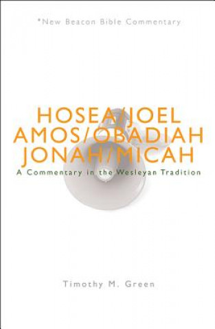 Book Nbbc, Hosea - Micah Timothy M. Green