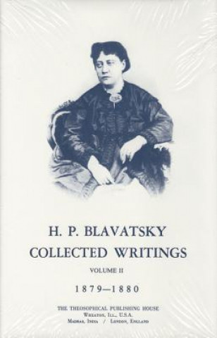 Carte Collected Writings of H. P. Blavatsky, Vol. 2 Helena Petrovna Blavatsky
