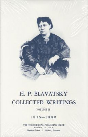 Książka Collected Writings of H. P. Blavatsky, Vol. 2 Helena Petrovna Blavatsky