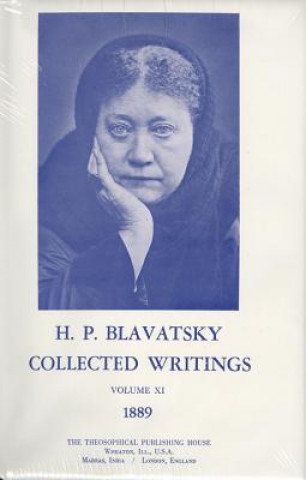 Könyv Collected Writings of H. P. Blavatsky, Vol. 11 Helena Petrovna Blavatsky