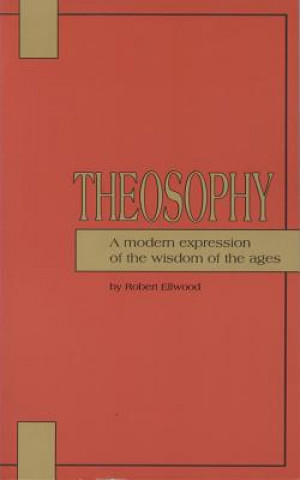 Könyv Theosophy Robert S. Ellwood
