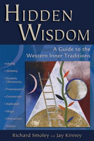 Kniha Hidden Wisdom Richard Smoley