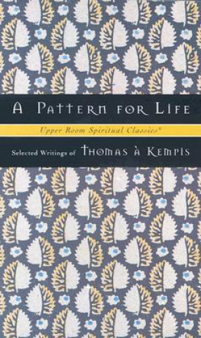 Book A Pattern for Life Thomas A. Kempis