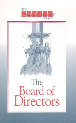 Kniha The Board of Directors Richard A. Gilmore