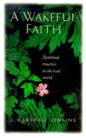 Könyv A Wakeful Faith J. Marshall Jenkins
